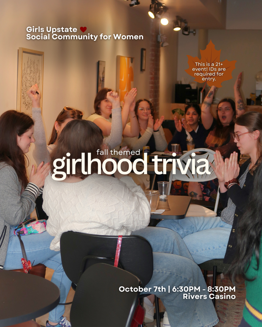 Girlhood Trivia (Schenectady 10/7)