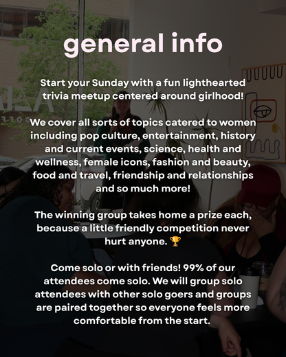 Girlhood Trivia (Rensselear 8/30)
