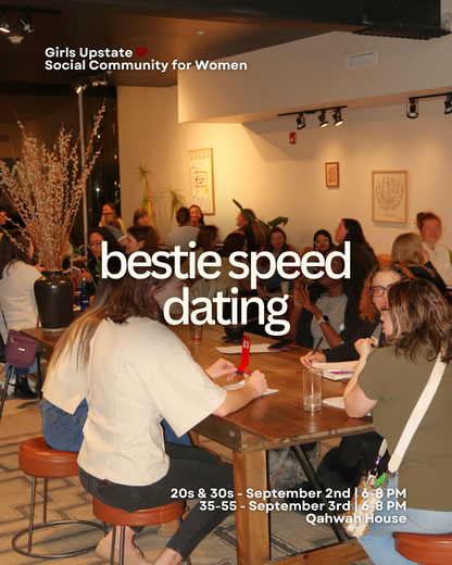 Bestie Speed Dating (Albany 9/2 - 20s & 30s | 9/3 - 35-55)